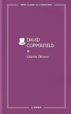 Mari clasici ai literaturii. David Copperfield. Vol. 1, Charles Dickens