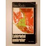 Petre Rado - Labirintul umbrelor (Expresionismul &icirc;n cinema)