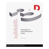 Cumpara ieftin Introduction to Three-Dimensional Design