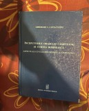 Inceputurile orasului Campulung si Curtea Domneasca Aspecte ale civilizatiei urbane la Campulung / Gheorghe I. Cantacuzino - format mare