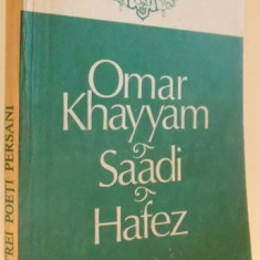 TREI POETI PERSANI, OMAR KHAYYAM, SAADI, HAFEZ de OTTO STARCK , 1982