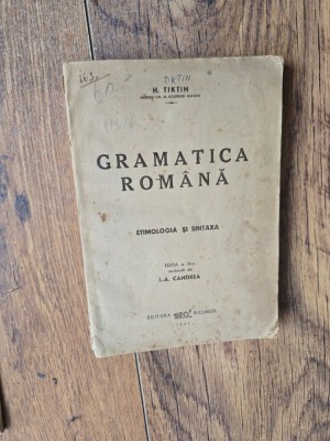 Gramatica rom&amp;acirc;nă - H. Tiktin foto