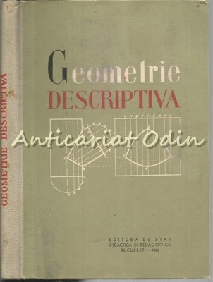 Geometrie Descriptiva - Gheorghe Nicoara, Nicolae Mirescu Tiraj: 730 Exemplare foto