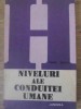 Niveluri ale conduitei umane - Tiberiu Rudica - Filosofie - 1984 - Junimea - Carte Paperback