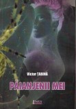 Păianjenii mei carte paperback brosat Victor Țarină Limes