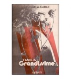 George.W. Cable - Familia Grandissime - 118595