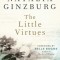 The Little Virtues: Essays