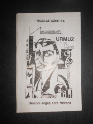 Nicolae Carstea - Urmuz intre realitate si mit (1995) foto