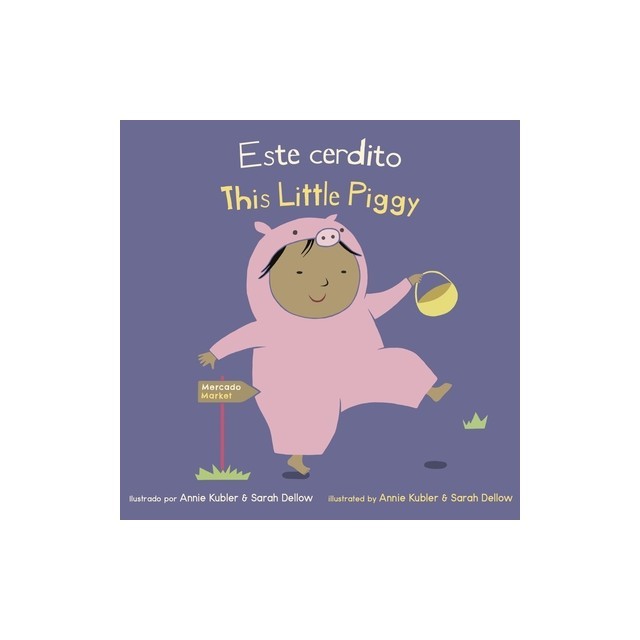 Este Cerdito/This Little Piggy