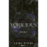 Voracious - A telhetetlen - (K&uuml;l&ouml;nleges kiad&aacute;s) - Leigh Rivers