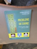 Probleme de chimie, culegere de probleme pentru clasele VII a si a VIII-a - Daniela Bogdan, Valeria Lupu