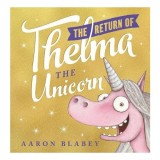 Return of Thelma the Unicorn