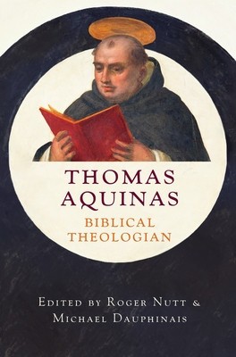 Thomas Aquinas, Biblical Theologian foto