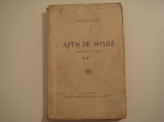 Apus de soare - Delavrancea Editura SOCEC &amp;amp; Co. 1928 foto