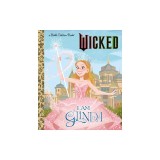 I Am Glinda (Universal Pictures Wicked)