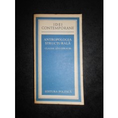 Claude Levi Strauss - Antropologia structurala