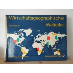 Hans Boesch - Wirtschaftsgeographischer Weltatlas