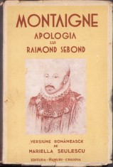 C8195N Montaigne, Apologia lui Raimond Sebond, versiune rom&acirc;nească de Mariella Seulescu, fără an, cu semnătura olografă a lui Mircea Zaciu