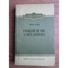 Tudor Vianu - Probleme de stil si arta literara