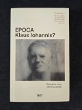 Epoca Klaus Iohannis? Romania intre 2014 si 2025 &ndash; V.Lazar, M.Balici, C.Radoi, V.Stan