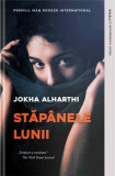 Stapanele Lunii - Jokha Alharthi - Litera