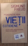 Sigmund Freud - Psihopatologia vietii cotidiene