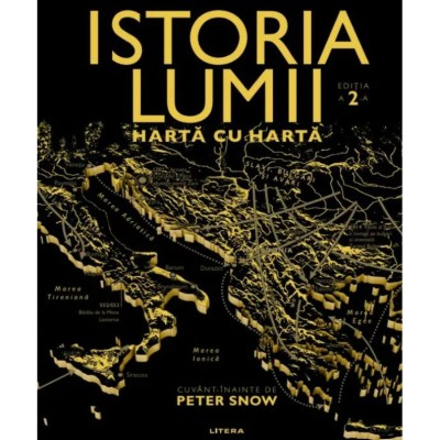 Istoria lumii harta cu harta. Editia a II-a foto