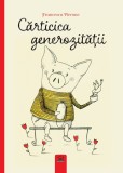 Carticica Generozitatii, Francesca Pirrone - Editura DPH