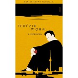 A sz&ouml;rnyeteg - Darius Kopp-tril&oacute;gia 2. - Ter&eacute;zia Mora