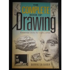 Barrington Barber - The complete book of drawing. Essential skills for every...