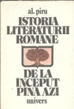 Istoria literaturii romane Alexandru Piru - Editura Univers 1981 - Critica literara