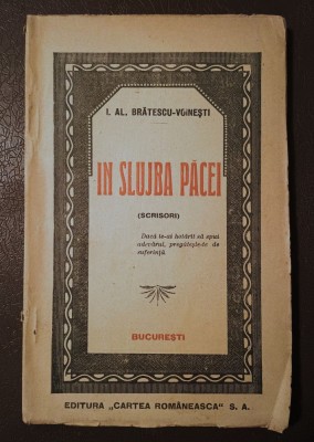 I. Al. Brătescu-Voinești - &amp;Icirc;n slujba păcei (scrisori) foto