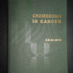 Corneliu D. Olinici - Cromozomii in cancer (1978, editie cartonata)