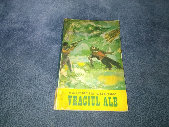 VALENTIN GUSTAV - VRACIUL ALB