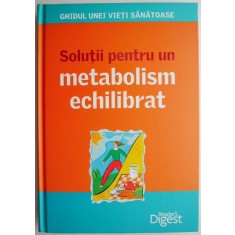 Solutii pentru un metabolism echilibrat