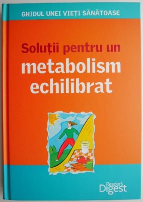 Solutii pentru un metabolism echilibrat foto