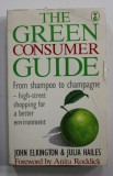 THE GREEN CONSUMER GUIDE by JOHN ELKINGTON and JULIA HAILES , SHOPPING FOR A BETTER ENVIRONMENT , 1988 , PREZINTA URME DE UZURA SI DE INDOIRE