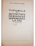 Paul Popescu-Neveanu - Tipurile de activitate nervoasa superioara la om (Editia: 1961)