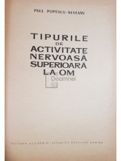 Paul Popescu-Neveanu - Tipurile de activitate nervoasa superioara la om (Editia: 1961) foto
