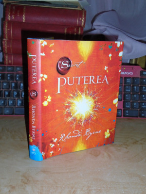 RHONDA BYRNE - SECRETUL : PUTEREA , 2011 * foto