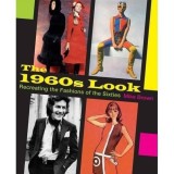 The 1960s Look: Recreating the Fashions of the Sixties
