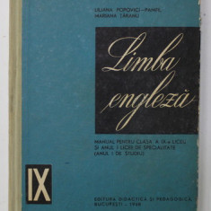 LIMBA ENGLEZA , MANUAL PENTRU CLASA A IX -A LICEU de LILIANA POPOVICI - PAMFIL si MARIANA TARANU , 1968