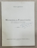 MITROPOLIA TARGOVISTEI de VIRGILIU N. DRAGHICEANU - BUCURESTI, 1933