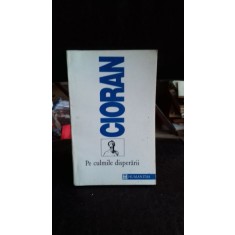 PE CULMILE DISPERARII-CIORAN