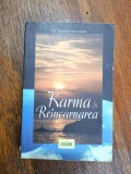 Karma si Reincarnarea - Dr. Hiroshi Motoyama / R7P3S, Alta editura