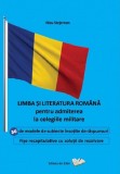Limba si literatura romana pentru admiterea la colegiile militare - Nicu Stejerean, Ars Libri