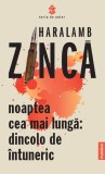 Noaptea cea mai lunga. Dincolo de intuneric - Editura Publisol
