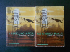 N. N. MIKLUHO MAKLAI - JURNAL DE CALATORIE 1870-1872 (1959) 2 volume foto