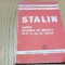 I. V. STALIN - Despre Devierea de Dreapta in P.C.(b) al U.R.S.S. - Editura Partidului Muncitoresc Roman, 1952, 103 p.