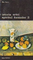 Istoria artei - Spiritul formelor, Volumul al II-lea foto